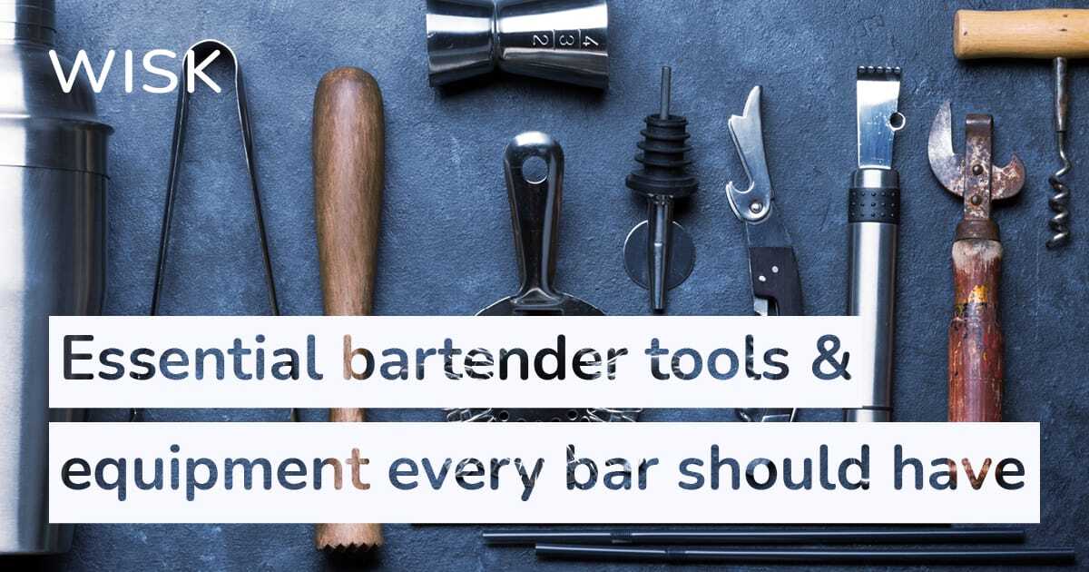 Essential Bartender Tools & Equipment Every Bar Should Have in 2021 (The Essential Bar Tools